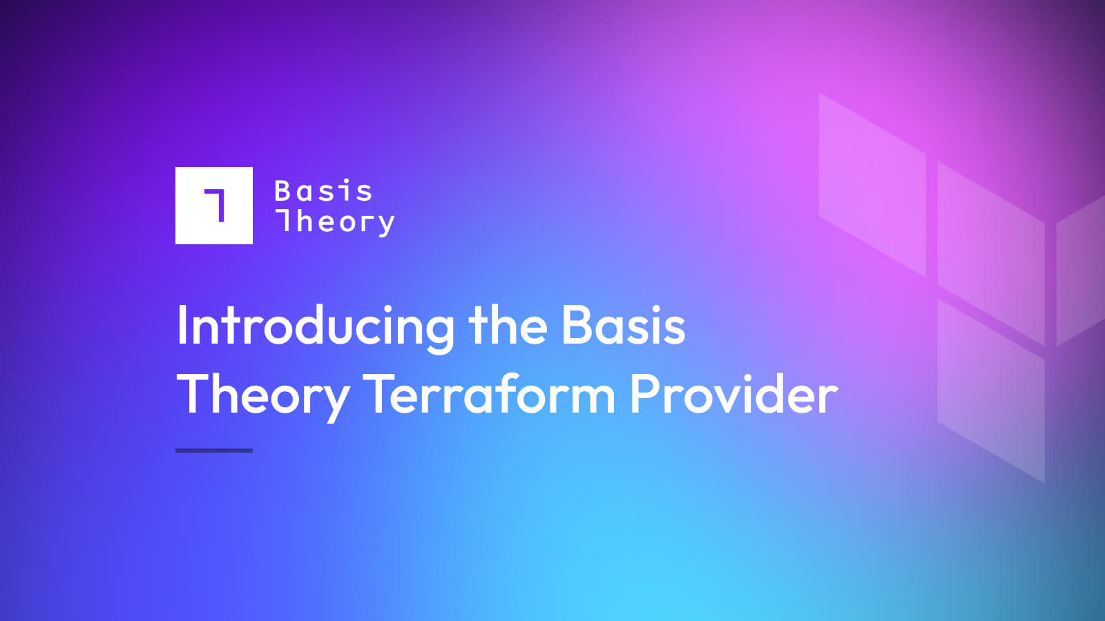 Introducing the Basis Theory Terraform Provider