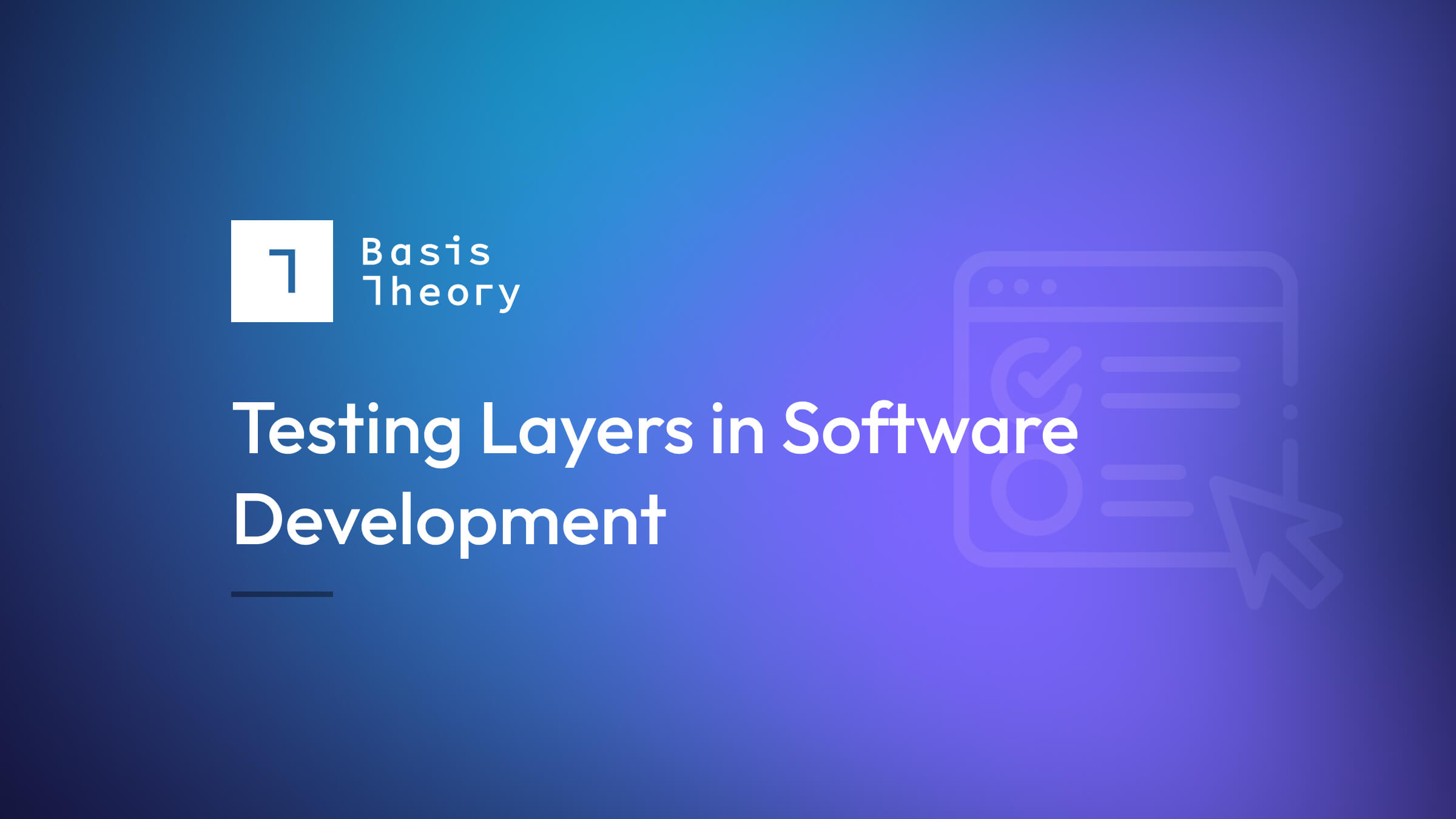 Testing layers in software development
