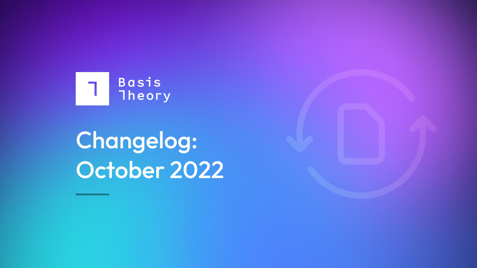 product changelog for October 2022
