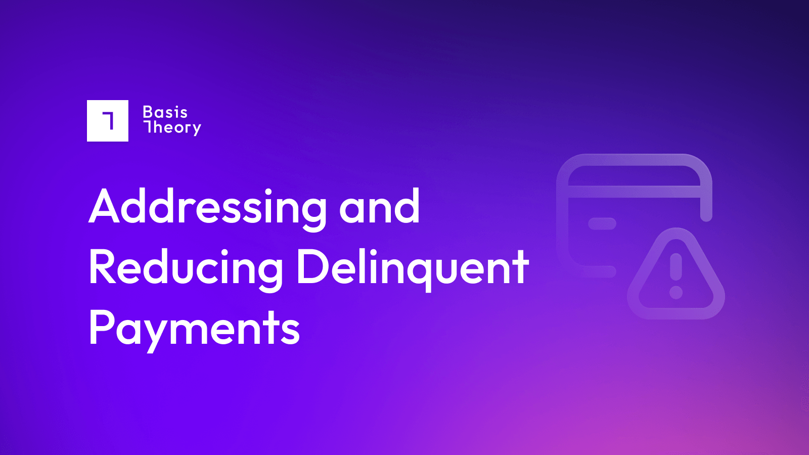 addressing and reducing delinquent payments