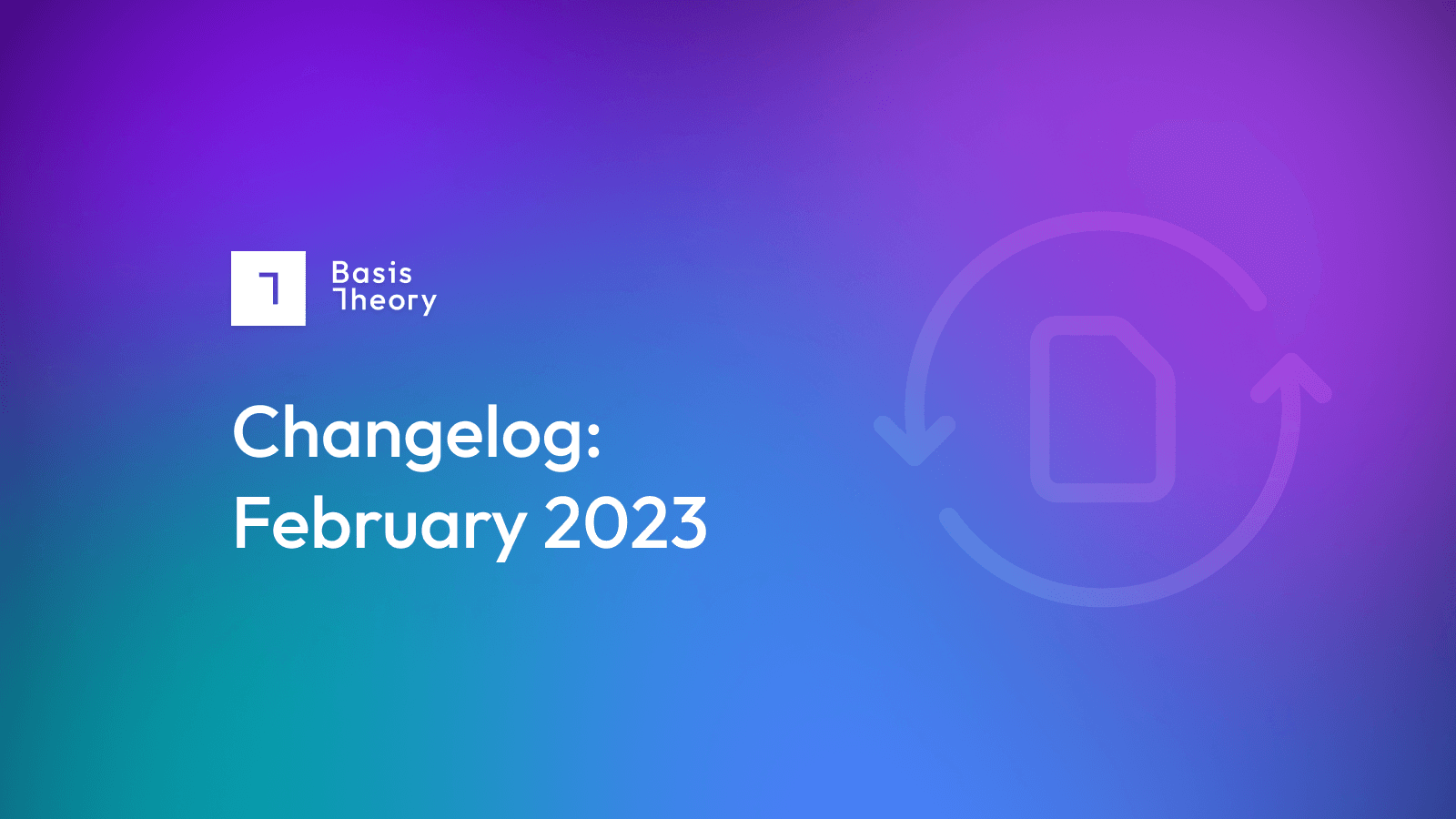February 2023 changelog