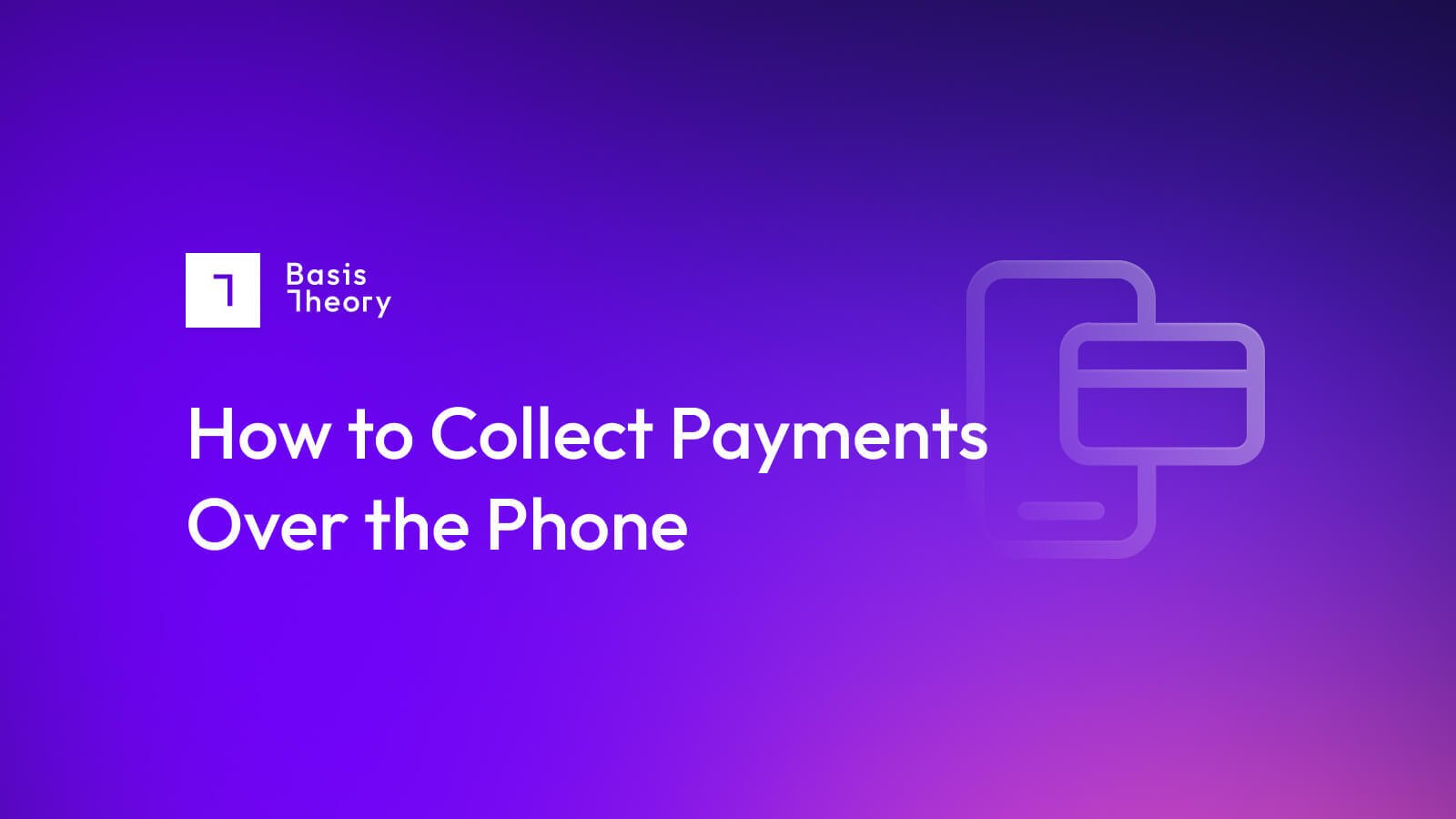 how to collect payments over the phone