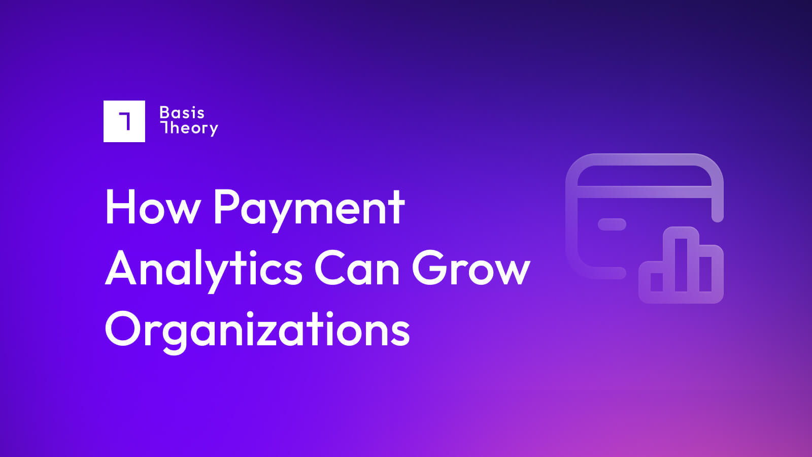 how payment analytics can grow business