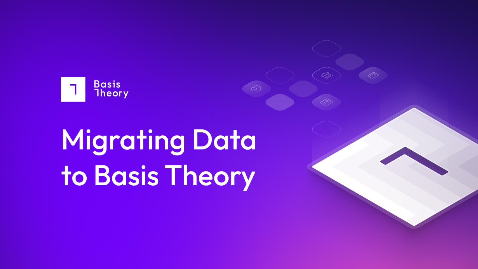 migrating data to Basis Theory