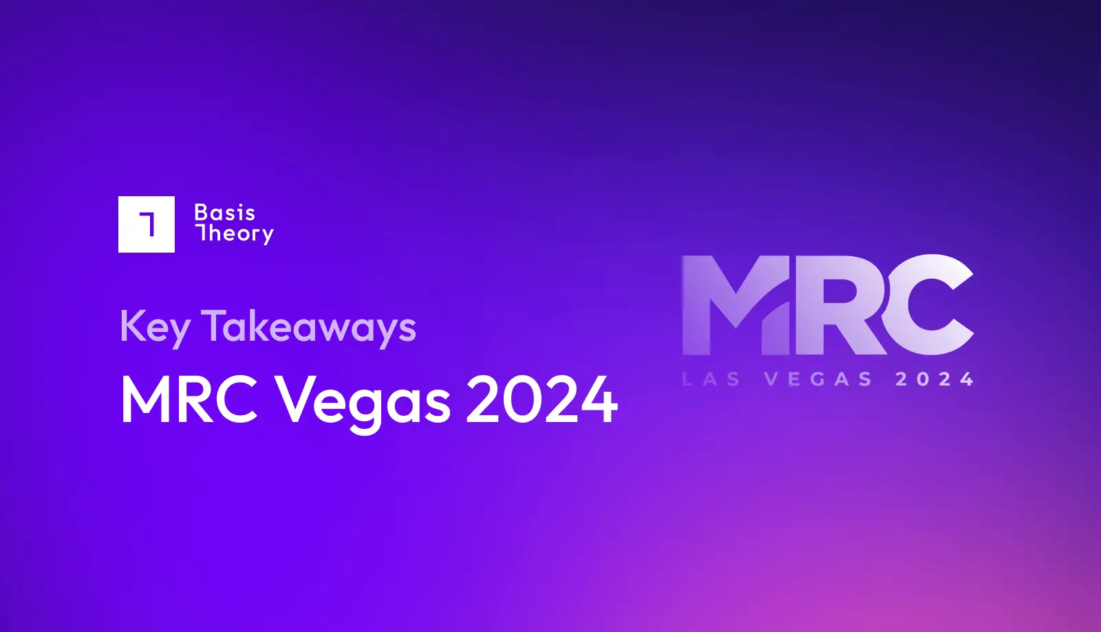 Key takeaways from MRC Vegas 2024