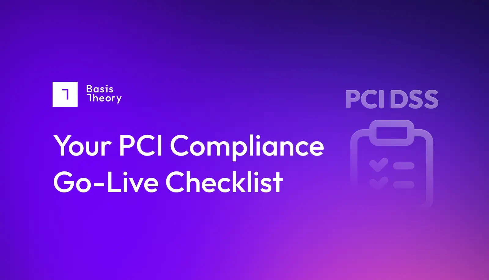 PCI Compliance Go-Live checklis