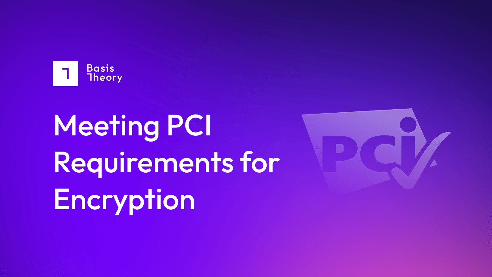 meeting PCI requirements for encryption