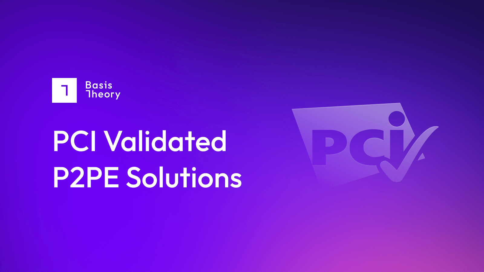 PCI validated P2PE