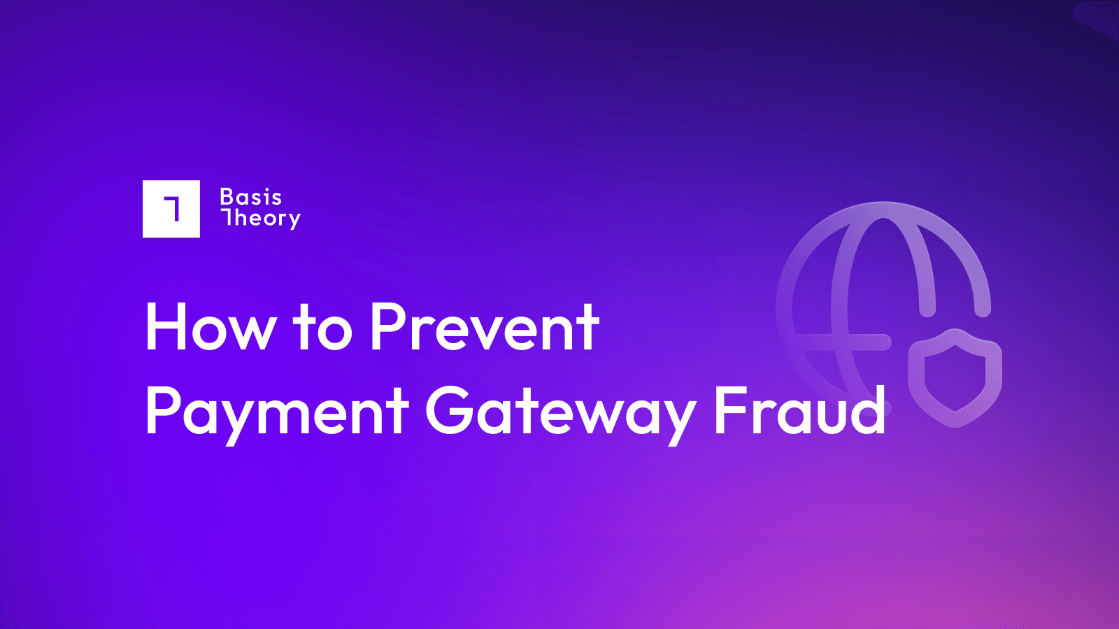how to prevent fraud in payment gateways