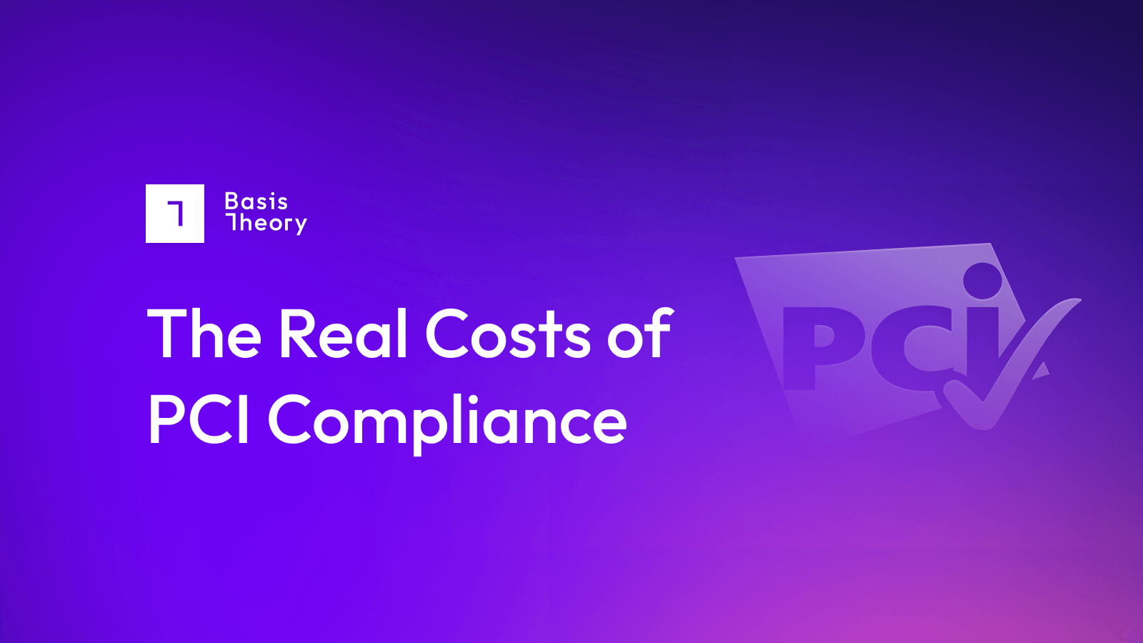 The Real costs of PCI Compliance