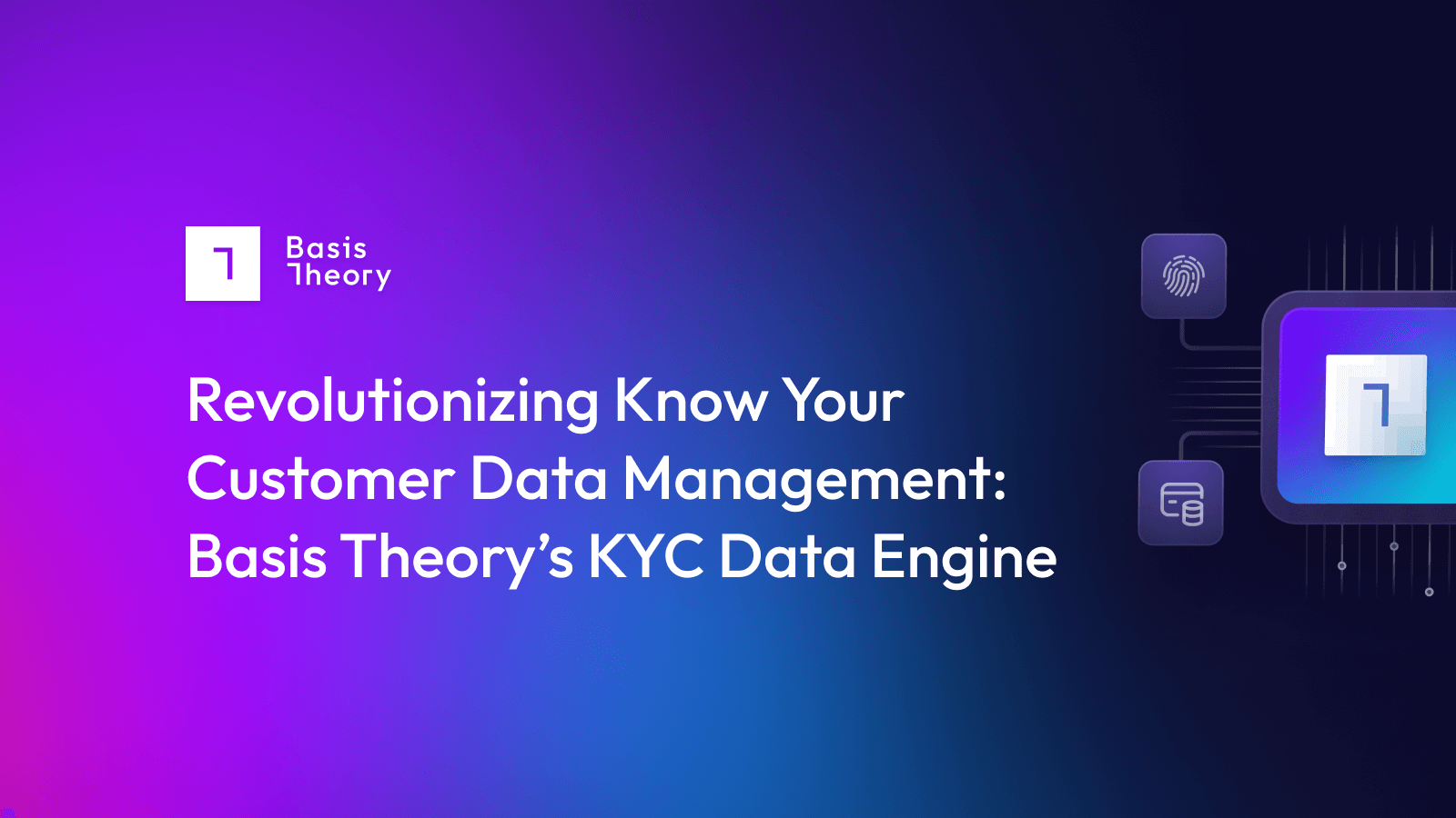 KYC data management with Basis Theory