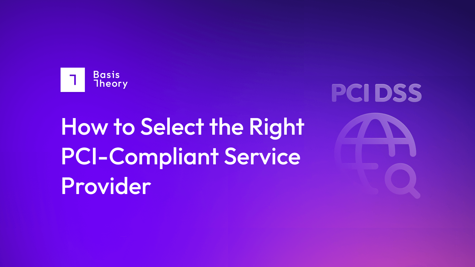 how to choose a PCI-Compliant service provider