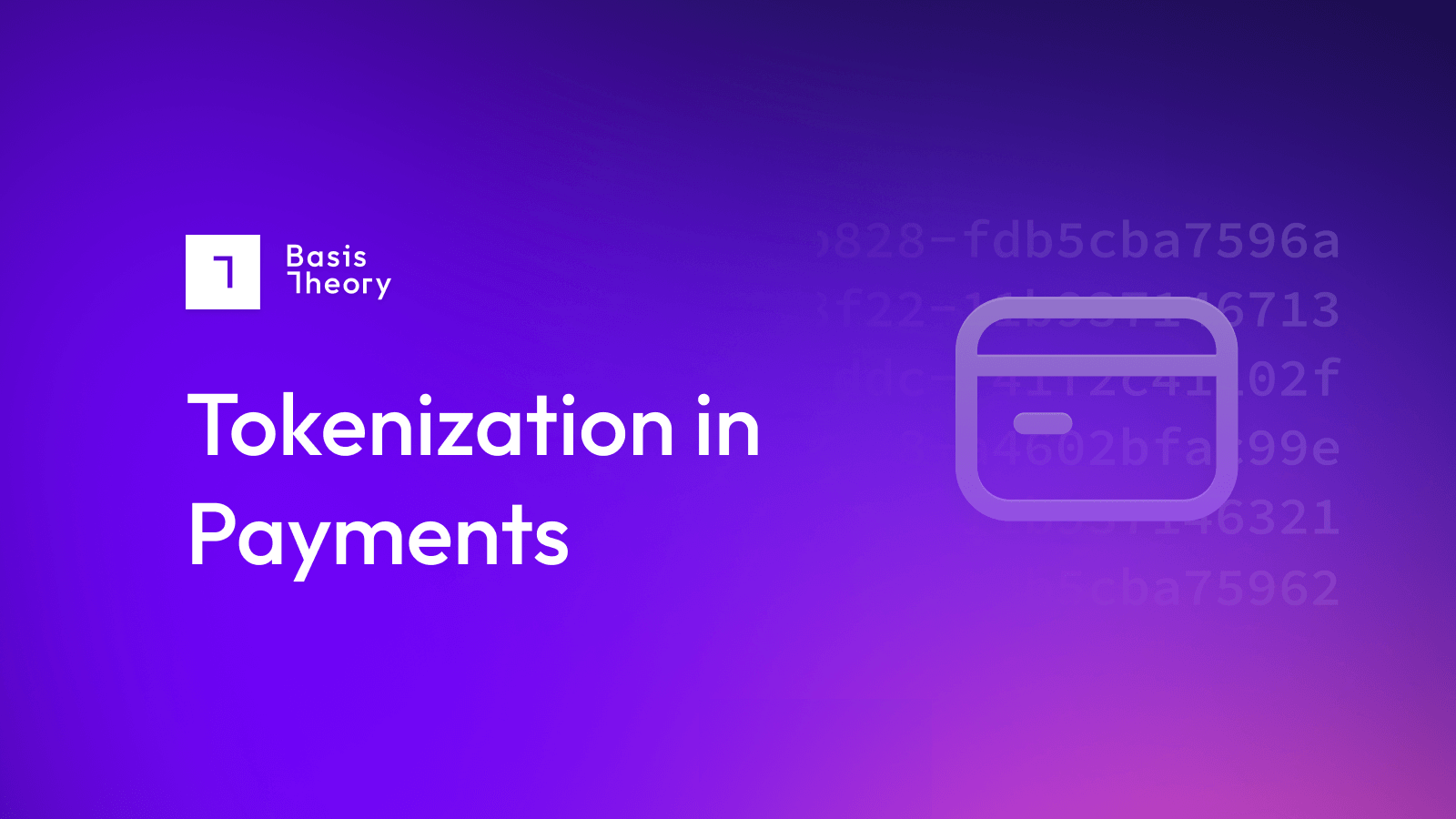 Tokenization in Payments