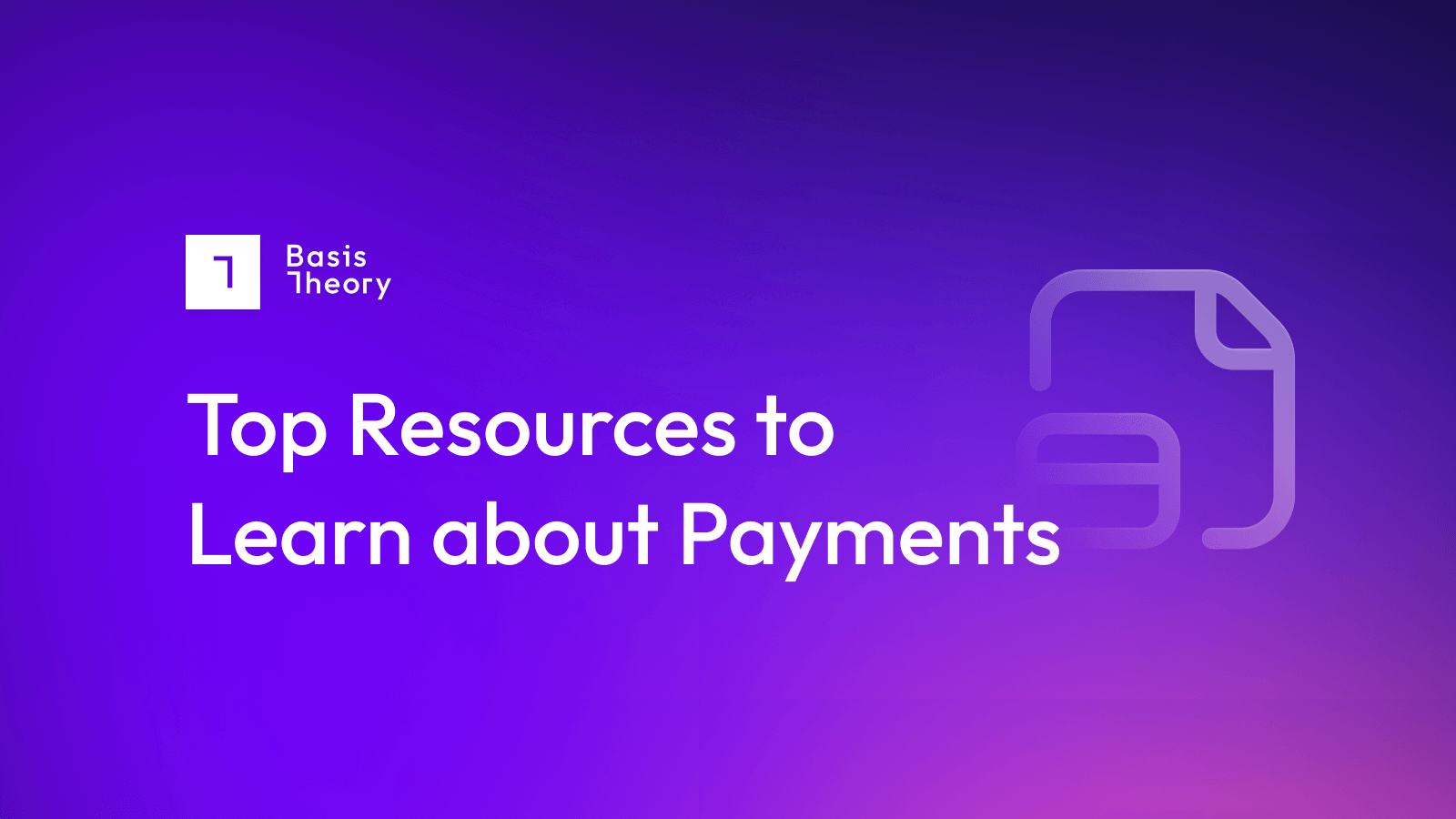 top resources to learn more about payments